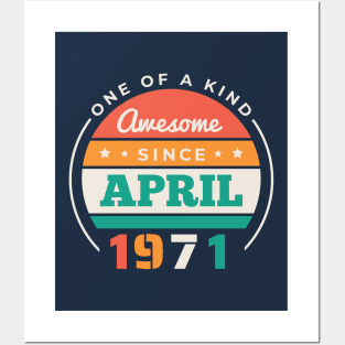 Retro Awesome Since April 1971 Birthday Vintage Bday 1971 Posters and Art